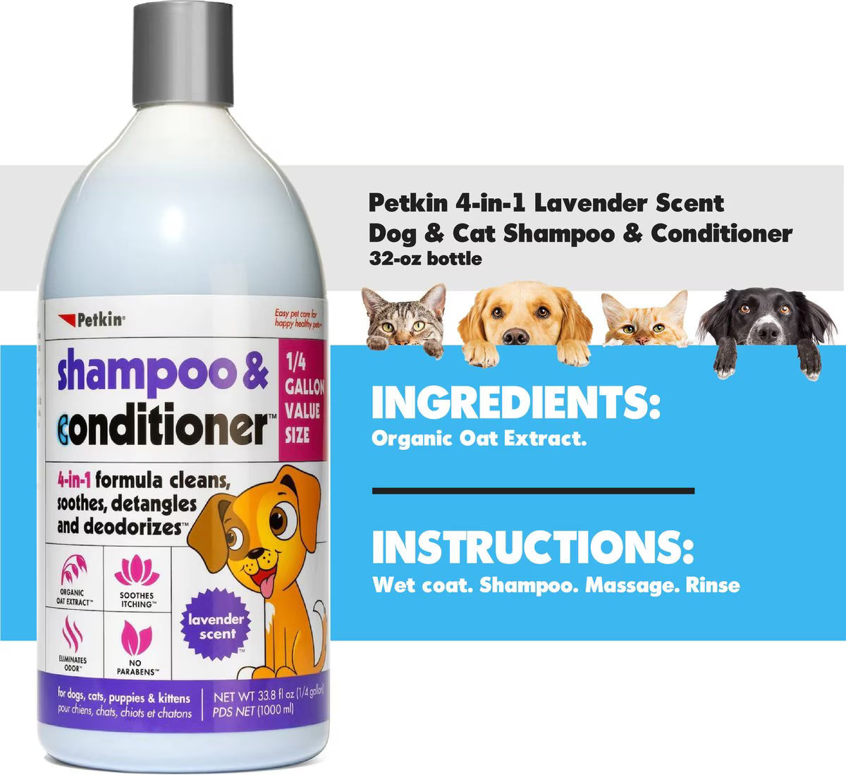 Petkin 4-in-1 Lavender Scent Dog & Cat Shampoo & Conditioner, 32-fl oz bottlePetkin 4-in-1 Lavender Scent Dog & Cat Shampoo & Conditioner, 32-fl oz bottle